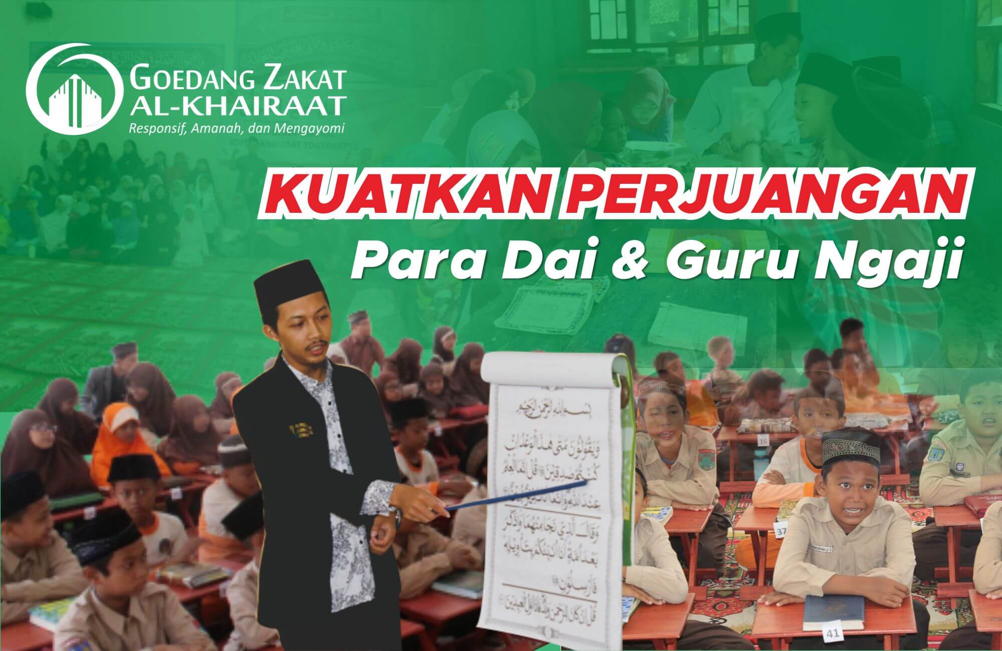 Bersama Kuatkan Perjuangan Para Dai & Guru Ngaji